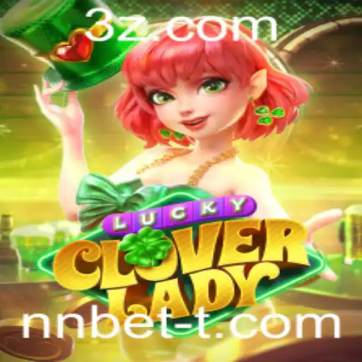 Explorando LuckyCloverLady: O Fascinante Mundo do Jogo com nnbet